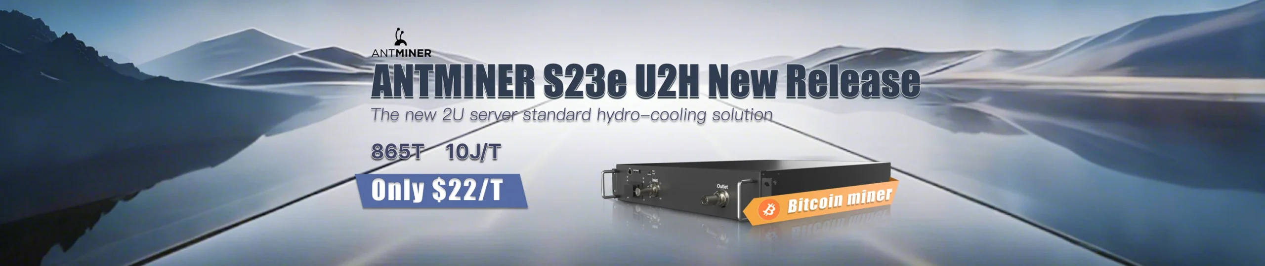 Bitmain Antminer S23e U2H 865TH/s 2U hydro Bitcoin miner